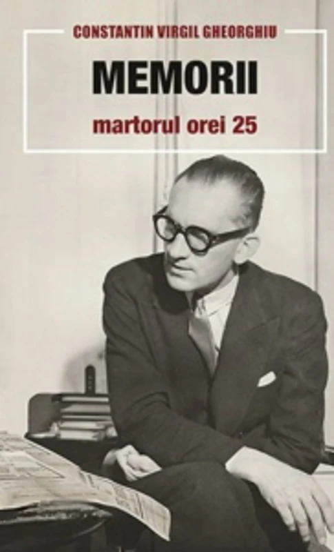 Memorii. Martorul orei 25