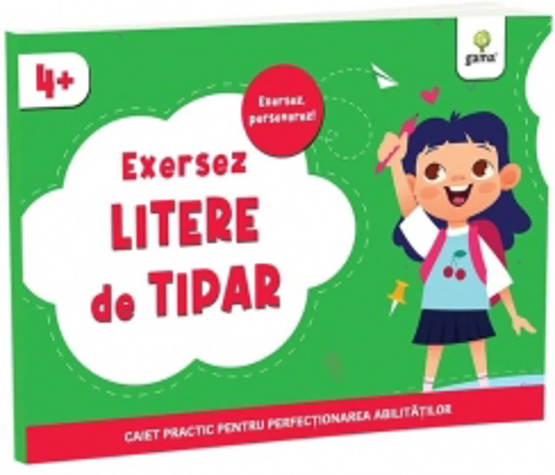 Exersez litere de tipar. Caiet practic pentru perfectionarea abilitatilor (4+ ani)