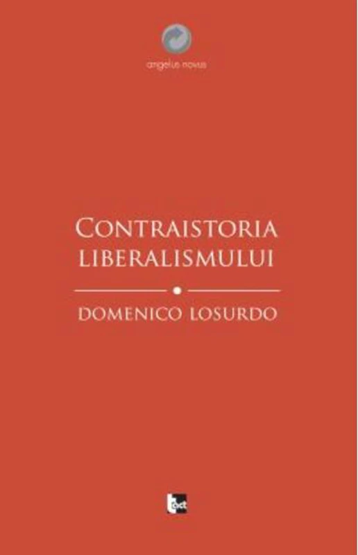 Contraistoria liberalismului