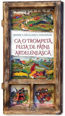 Ca o trompetă, felia de pâine ardelenească
