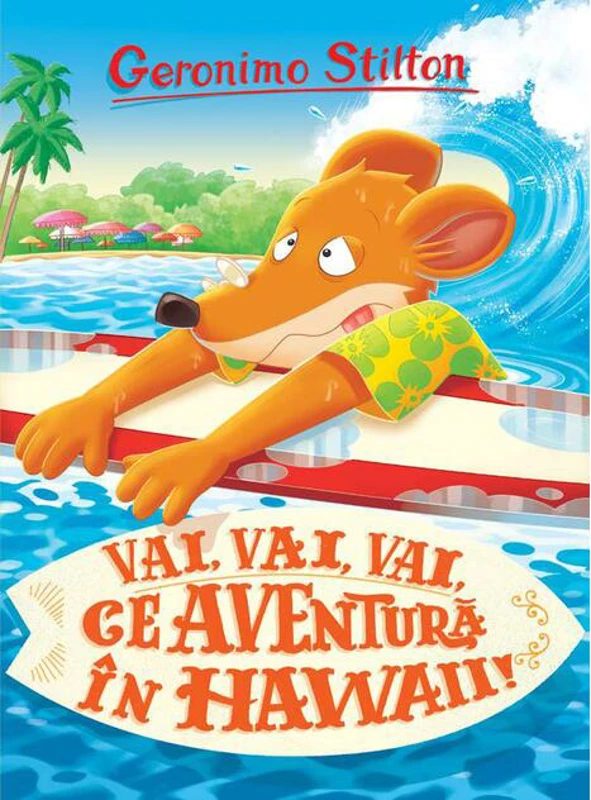 Vai, vai, vai ce aventură în Hawaii! (Vol. 11)