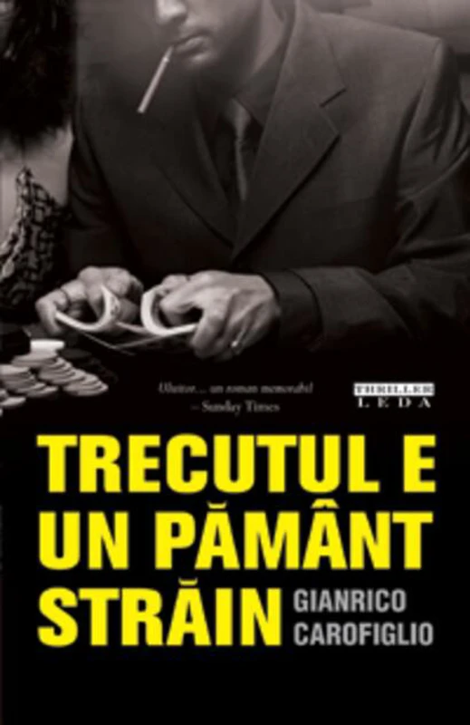 Trecutul e un pământ străin