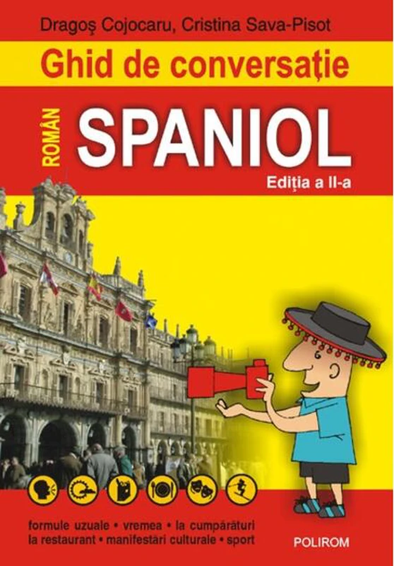 Ghid de conversaţie român-spaniol (Ediţia 2008)
