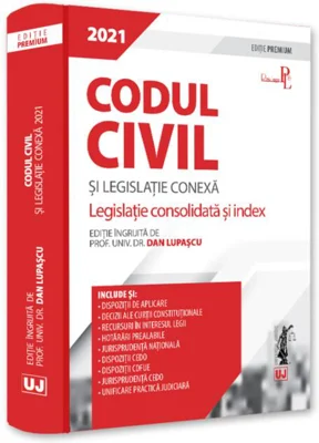 Codul civil și legislație conexă 2021. Ediție PREMIUM