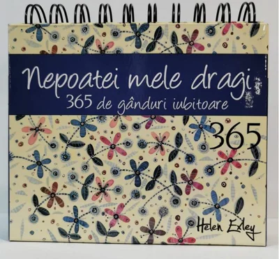 Calendar 365 de gânduri iubitoare nepoatei mele dragi