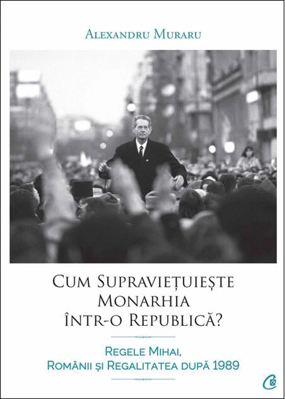 Cum supraviețuiește monarhia într-o republică?