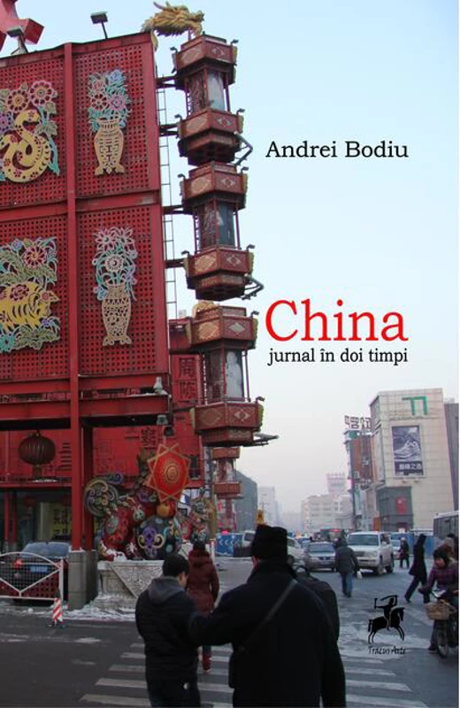 China. Jurnal în doi timpi