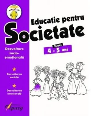 Educație pentru societate. Nivel 4-5 ani