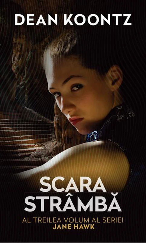 Scara strâmbă. Seria Jane Hawk. Vol. 3