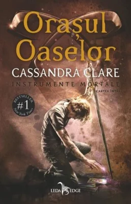Orașul Oaselor (Vol. 1)