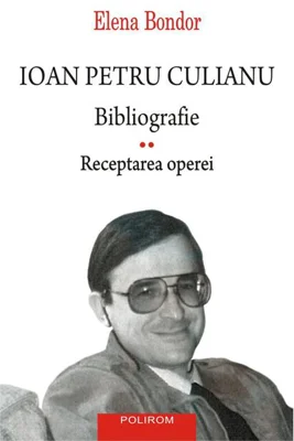 Ioan Petru Culianu. Bibliografie (Vol. 2)
