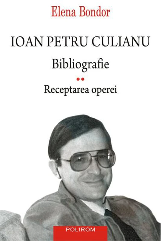 Ioan Petru Culianu. Bibliografie (Vol. 2)