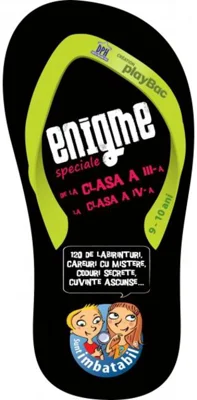 Enigme speciale - de la clasa a III-a la clasa a IV-a (9 - 10 ani)