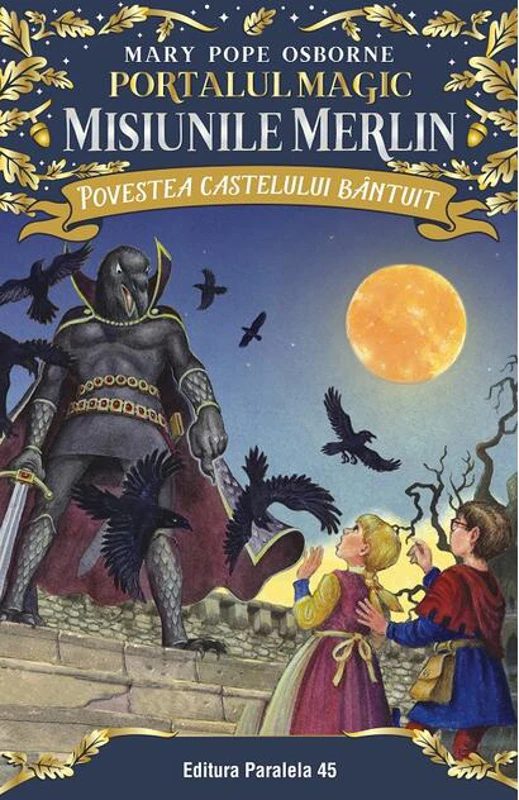 Povestea castelului bântuit. Misiunile Merlin (Vol. 2)