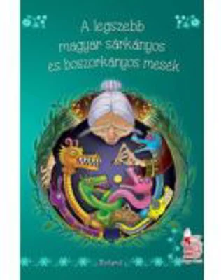 Cele mai frumoase basme maghiare cu vrajitoare
