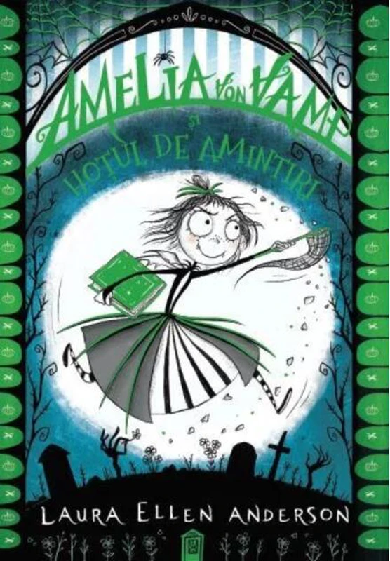 Amelia von Vamp și hoțul de amintiri (Vol. 3) - HC