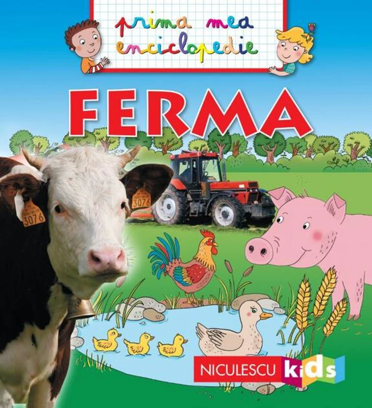 Prima mea enciclopedie. Ferma