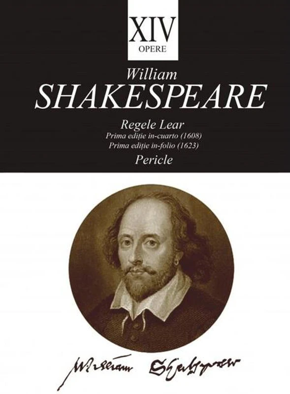 Opere XIV. Regele Lear. Pericle
