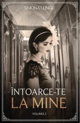 Întoarce-te la mine (Vol. 2)