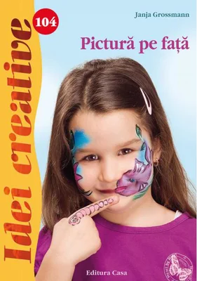 Pictură pe faţă. Idei creative 104