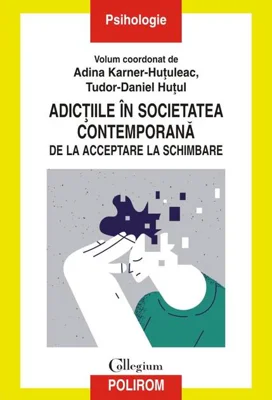 Adicțiile în societatea contemporană