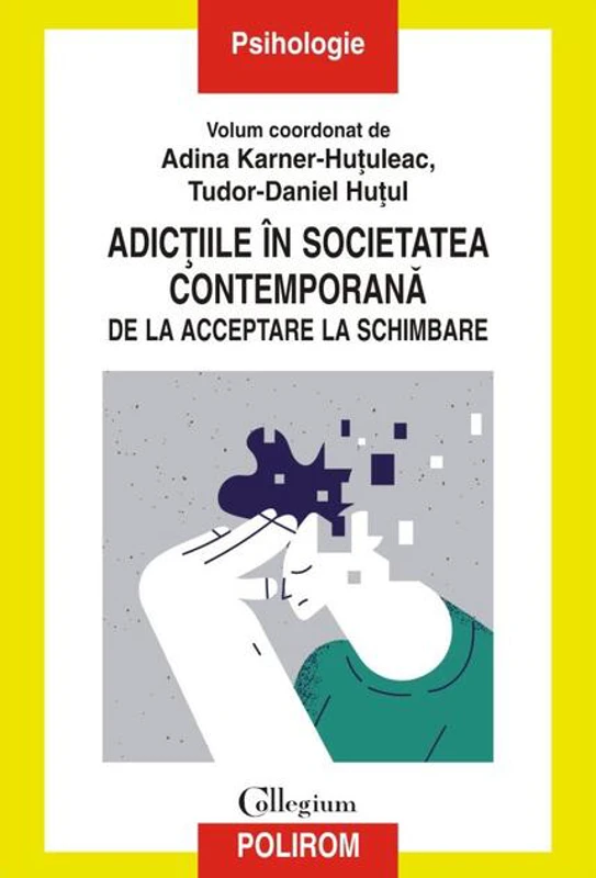 Adicțiile în societatea contemporană