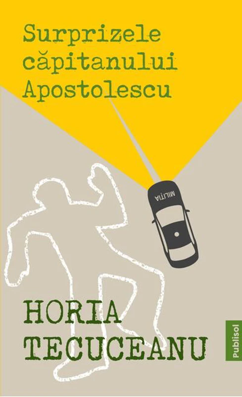 Suprprizele Căpitanului Apostolescu