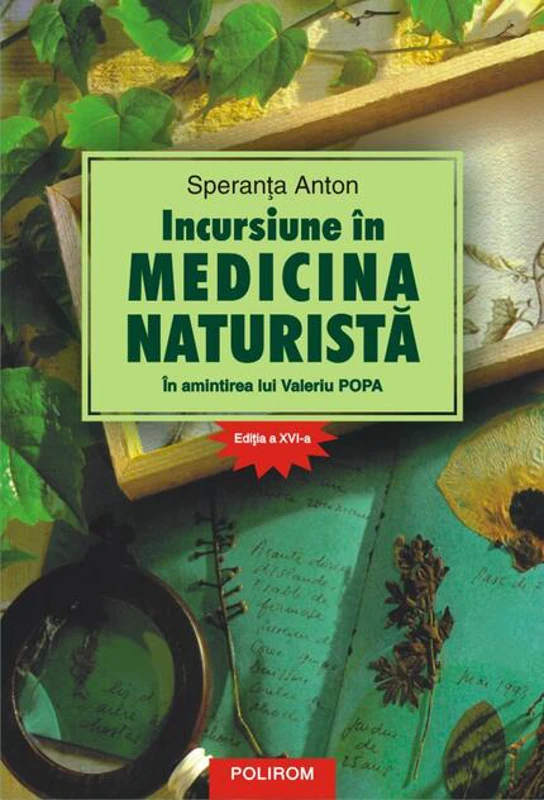 Incursiune în medicina naturistă: în amintirea lui Valeriu Popa