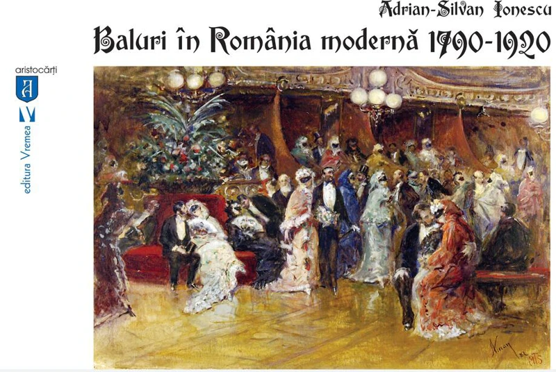 Baluri în România modernă 1790-1920