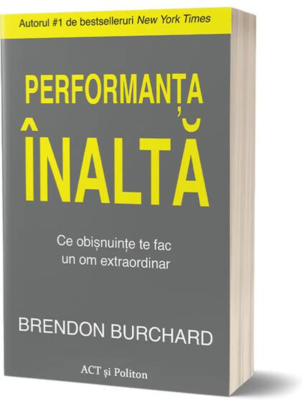 Performanța înaltă. Ce obișnuințe te fac un om extraordinar