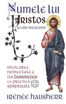 Numele lui Hristos și căile rugăciunii