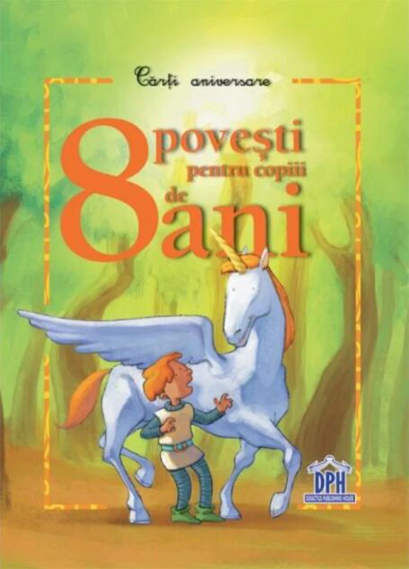 8 povești pentru copiii de 8 ani