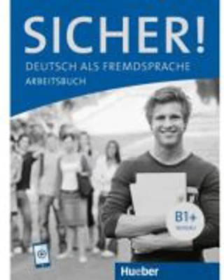 Sicher! B1+ Arbeitsbuch mit Audios online