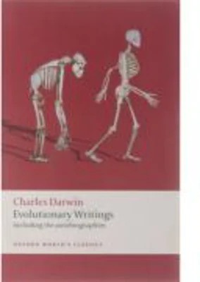 Darwin, Charles, Evolutionary Writings including the Autobiographies