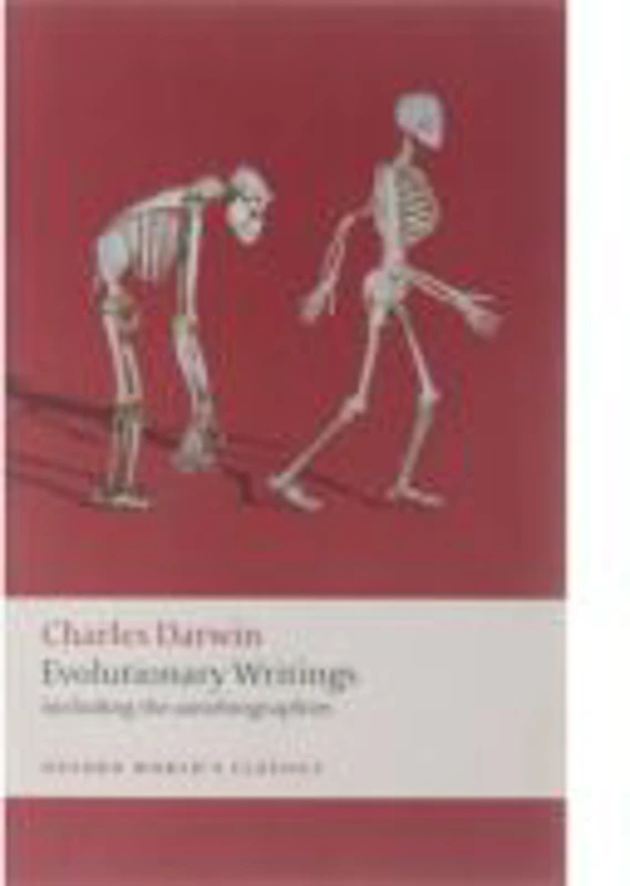 Darwin, Charles, Evolutionary Writings including the Autobiographies