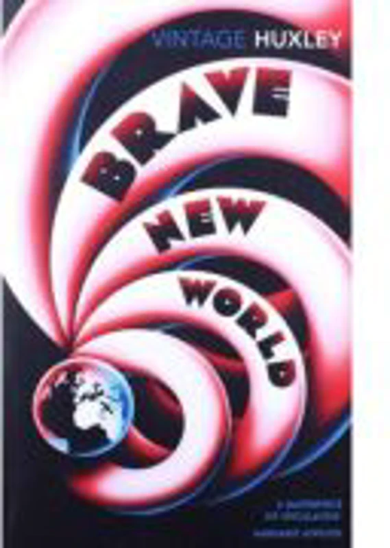 Brave New World by Huxley, Aldous