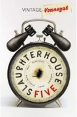 Slaughterhouse 5 by Vonnegut, Kurt