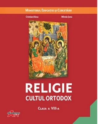 Religie. Cultul ortodox. Manual pentru clasa a VIII-a