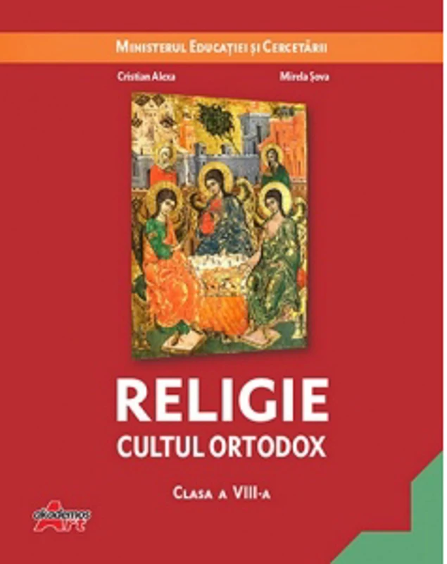 Religie. Cultul ortodox. Manual pentru clasa a VIII-a