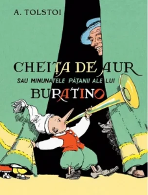 Cheita de aur sau minunatele patanii ale lui Buratino