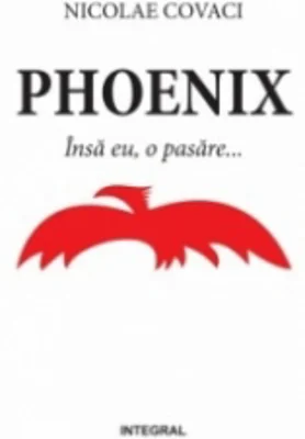 Phoenix, volumul I: Insa eu, o pasare