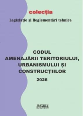 Codul amenajarii teritoriului, urbanismului si constructiilor, 2026