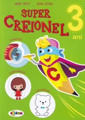 Super Creionel (3 ani)
