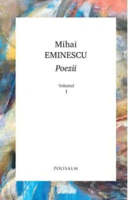 Poezii. Volumul 1