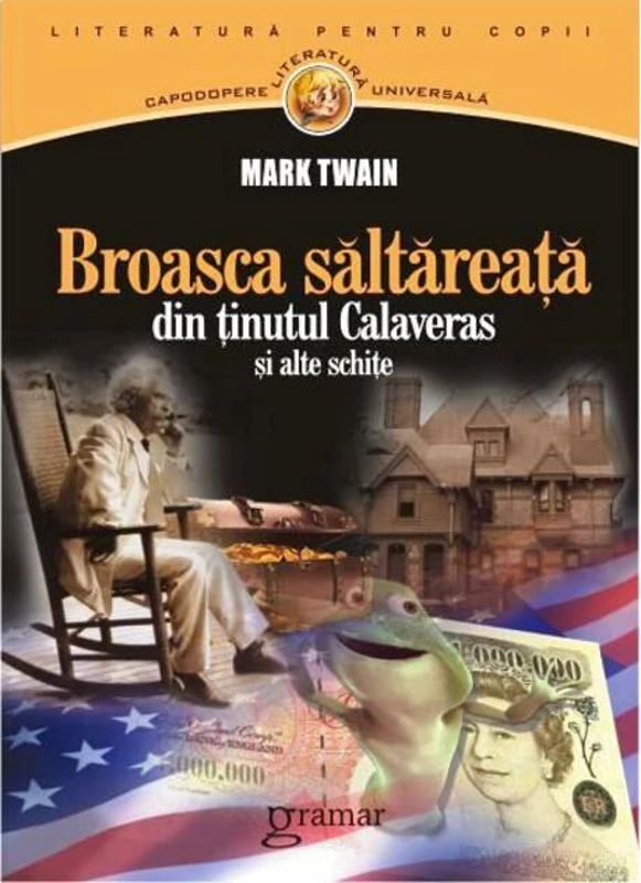 Broasca săltăreaţă din ţinutul Calaveras şi alte schiţe