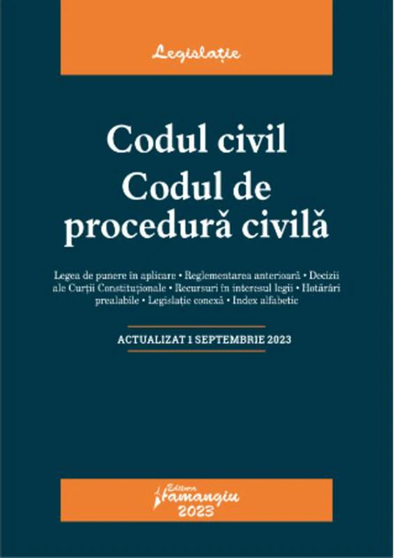 Codul civil. Codul de procedura civilă