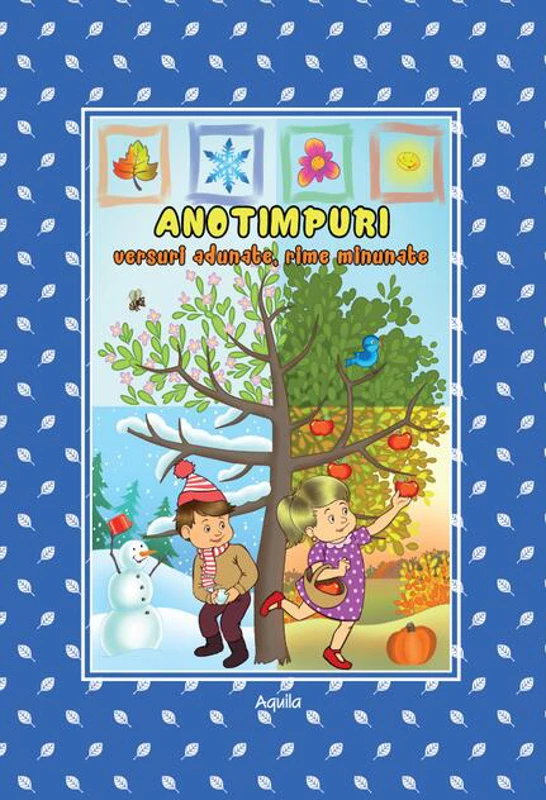 Anotimpuri - versuri adunate, rime minunate