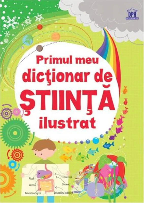 Primul meu dicționar de știință ilustrat