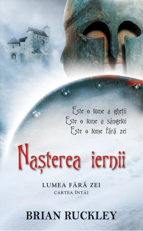 Nașterea iernii. Seria Lumea fără zei. Cartea întâi