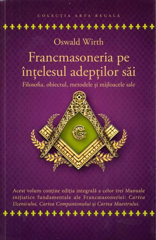 Francmasoneria pe înțelesul adepților săi